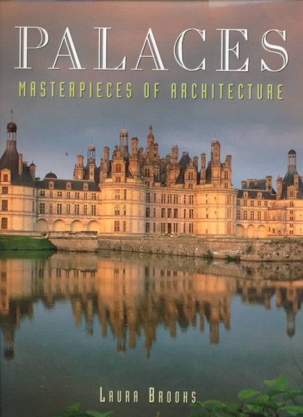 Palaces: Masterpieces of Architecture (Masterpieces of Architecture) cover