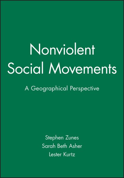 Nonviolent Social Movements: A Geographical Perspective cover