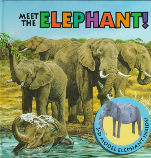Meet the Elephant! (1st Nature Books) cover