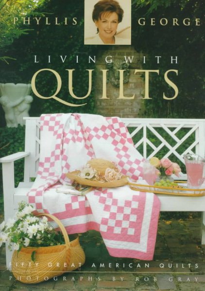 Living With Quilts: Fifty Great American Quilts cover