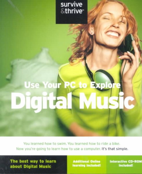 Use Your PC to Explore Digital Music (Survive & Thrive) cover
