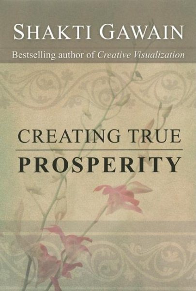 Creating True Prosperity (Gawain, Shakti) cover