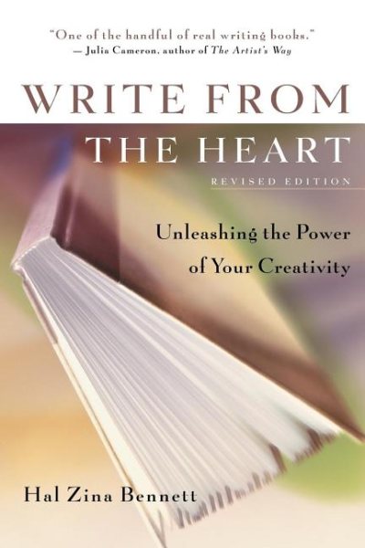 Write from the Heart : Unleashing the Power of Your Creativity cover