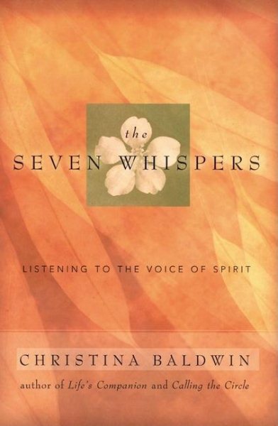 The Seven Whispers: Listening to the Voice of Spirit cover