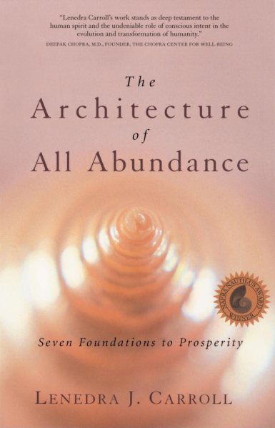 The Architecture of All Abundance: Seven Foundations to Prosperity cover
