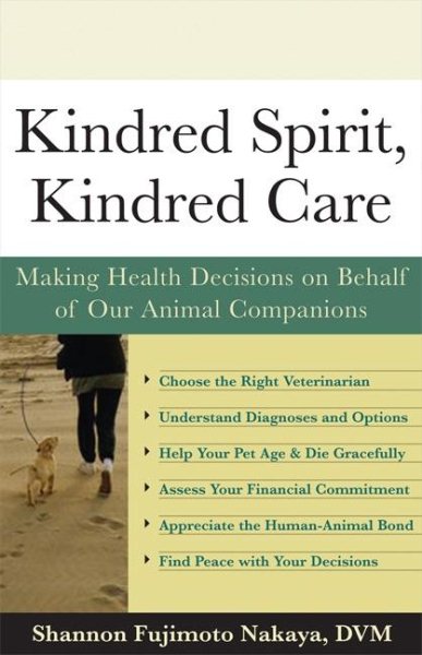 Kindred Spirit, Kindred Care: Making Health Decisions on Behalf of Our Animal Companions cover