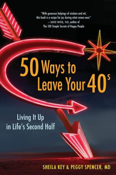 50 Ways to Leave Your 40s: Living It Up in Life's Second Half cover