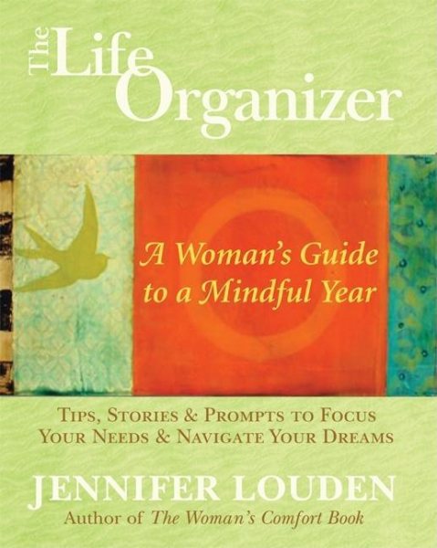 The Life Organizer: A Woman's Guide to a Mindful Year cover