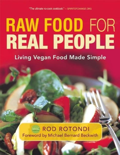Raw Food for Real People: Living Vegan Food Made Simple cover