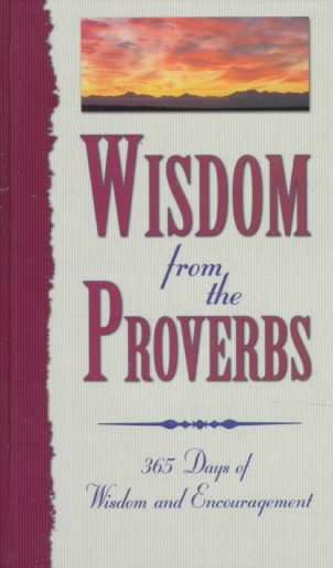 Wisdom from the Proverbs: A Daily Devotional