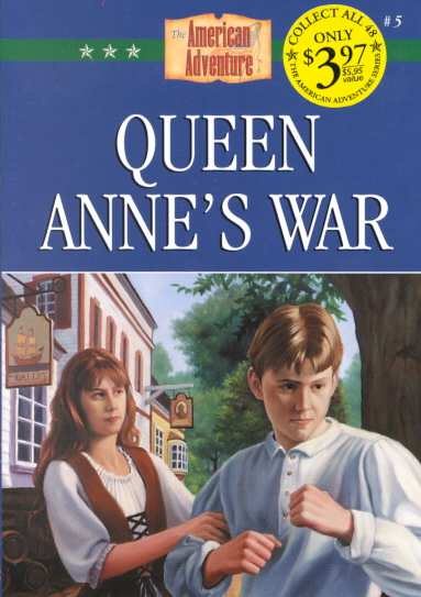 Queen Anne's War (The American Adventure) cover