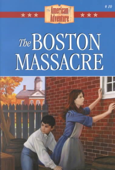 The Boston Massacre (The American Adventure) cover