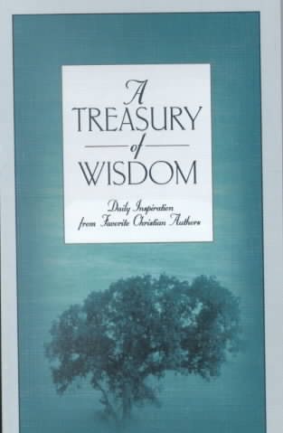 A Treasury of Wisdom: Daily Inspiration from Favorite Christian Authors (Inspirational Library Series) cover