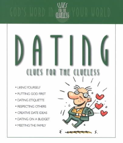 Dating Clues for the Clueless: God's Word in Your World cover