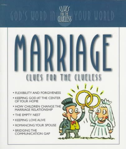 Marriage Clues for the Clueless: God's Word in Your World