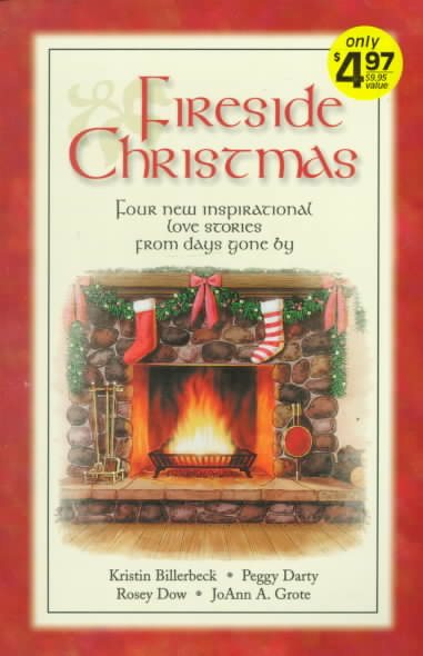 Fireside Christmas: Dreams/Paper Roses/Navidad de los Suenos/Eyes of the Heart (Inspirational Christmas Romance Collection)