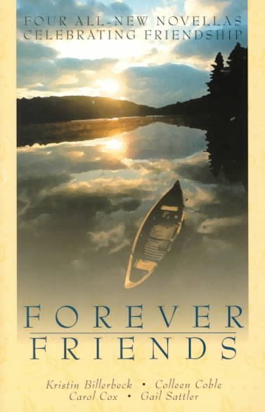 Forever Friends: Amanda/Collette/Danielle/Belinda (Inspirational Romance Collection) cover
