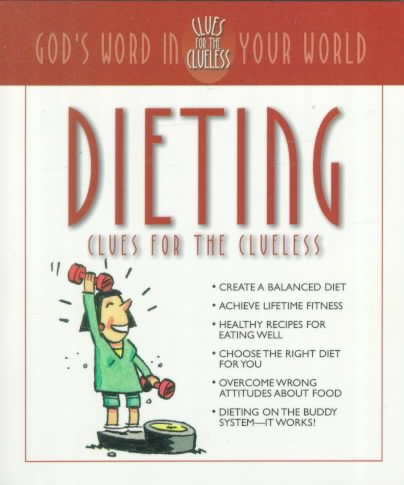 Dieting Clues for the Clueless: God's Word in Your World cover