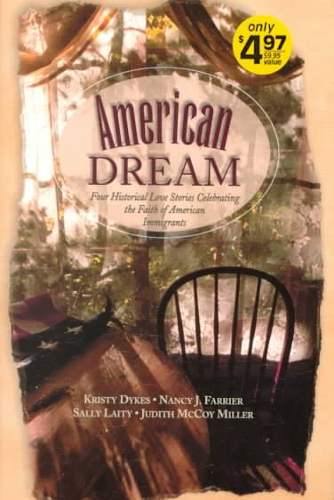 American Dream: I Take Thee, A Stranger/Blessed Land/Promises Kept/Freedom's Ring (Inspirational Romance Collection) cover