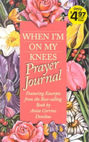 When I'm on My Knees Prayer Journal (Inspirational Library) cover