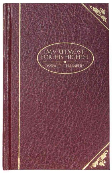 My Utmost for His Highest - Deluxe (DELUXE CHRISTIAN CLASSICS) cover
