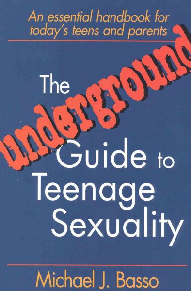 The Underground Guide to Teenage Sexuality cover