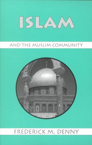 Islam and the Muslim Community cover