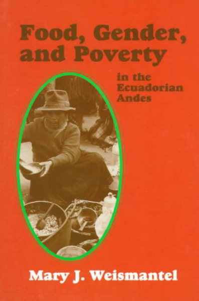 Food, Gender, and Poverty in the Ecuadorian Andes cover