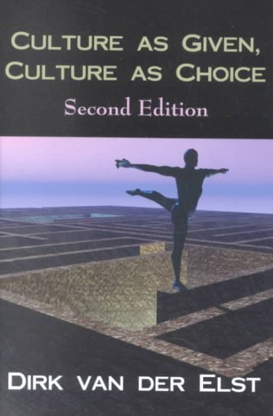 Culture as Given, Culture as Choice, 2nd Edition cover