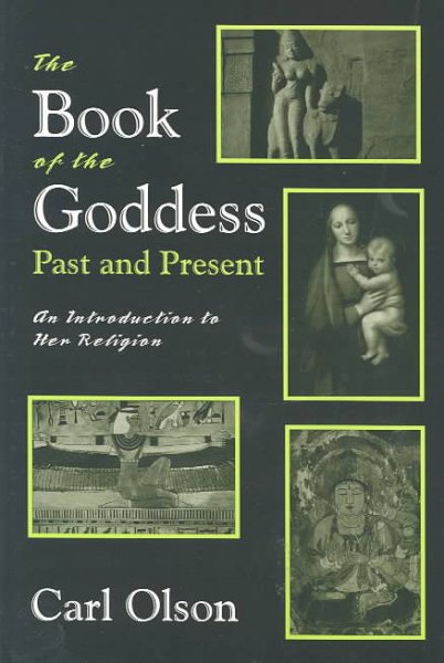 Book of the Goddess Past and Present: An Introduction to Her Religion cover