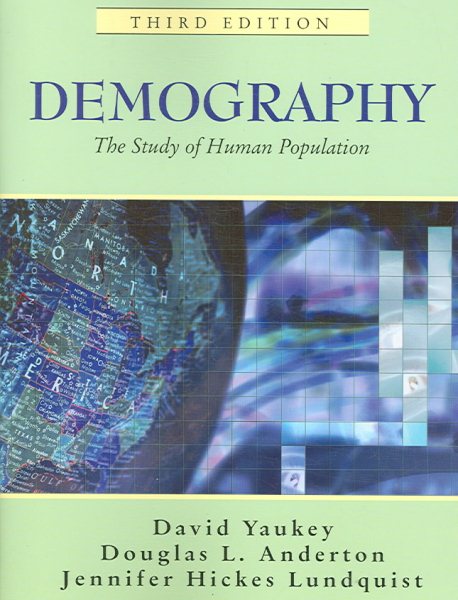 Demography: The Study of Human Population, Third Edition cover