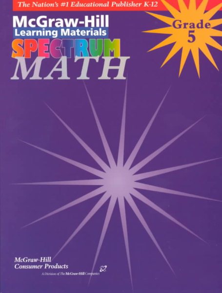Math: Grade 5 (McGraw-Hill Learning Materials Spectrum) cover