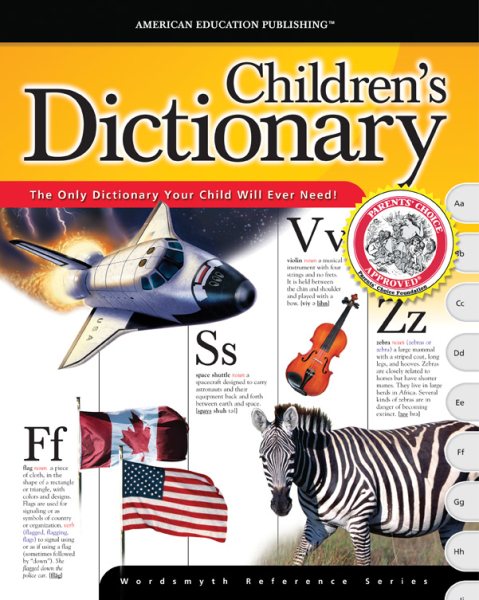 The American Education Publishing Children's Dictionary (The Wordsmyth Reference Series) cover