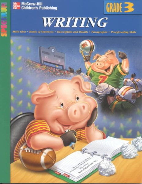 Spectrum Writing, Grade 3 (McGraw-Hill Learning Materials Spectrum) cover