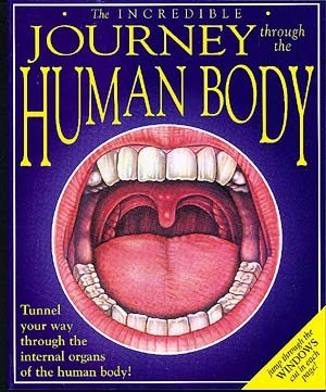The Incredible Journey Through the Human Body cover