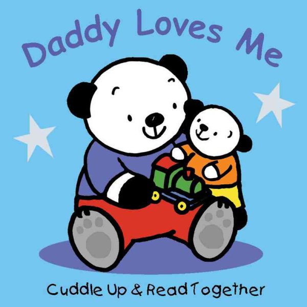 Daddy Loves Me (Cuddle up & Read Together) cover