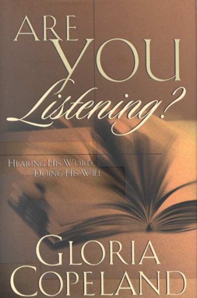 Are You Listening?: Hearing His Word, Doing His Will cover