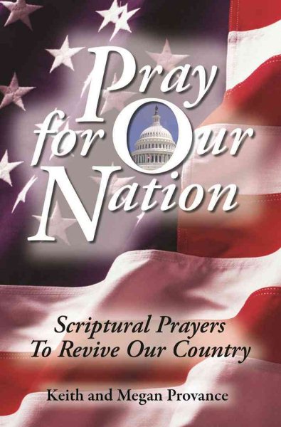 Pray for Our Nation: Scriptural Prayers to Revive Our Country cover