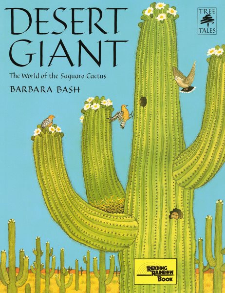 Desert Giant: The World of the Saguaro Cactus (Tree Tales) cover