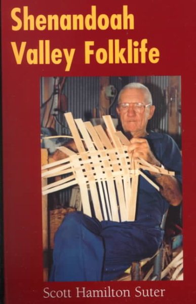 Shenandoah Valley Folklife (Folklife in the South Series) cover