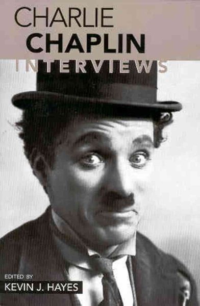 Charlie Chaplin: Interviews (Conversations with Filmmakers) cover