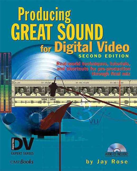 Producing Great Sound for Digital Video cover