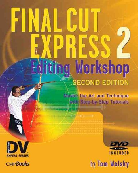 Final Cut Express 2 Editing Workshop (DV Expert Series) cover