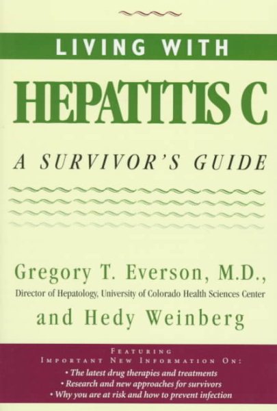 Living With Hepatitis C:: A Survivor's Guide cover