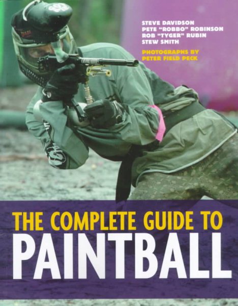 The Complete Guide to Paintball cover