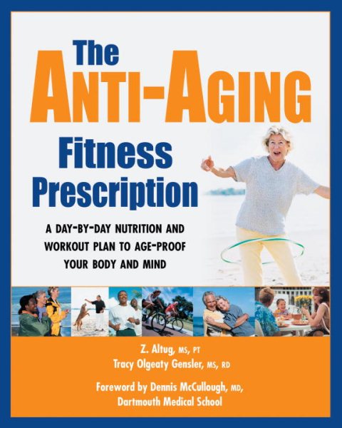 The Anti-Aging Fitness Prescription