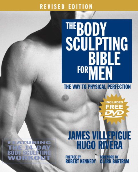 The Body Sculpting Bible for Men, Revised Edition: The Way to Physical Perfection cover