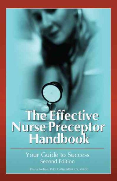 The Effective Nurse Preceptor Handbook: Your Guide to Success, 2nd Edition cover