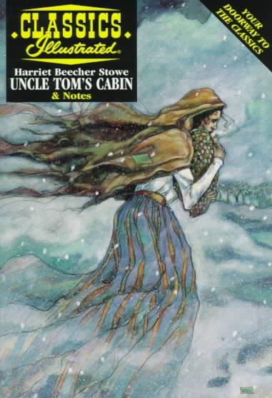 Uncle Tom's Cabin (Classic Illustrated) cover