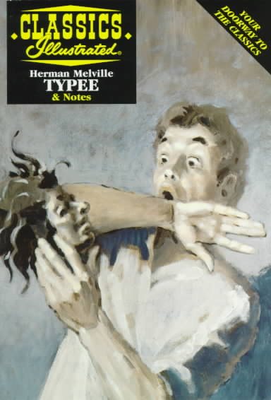Typee (Classics Illustrated) cover